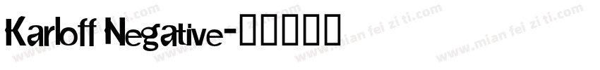 Karloff Negative字体转换